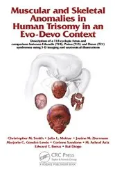 Book cover of Muscular and Skeletal Anomalies in Human Trisomy in an Evo-Devo Context by Rui Diogo