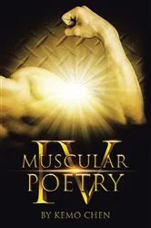Book cover of Muscular Poetry IV by Kemo Chen