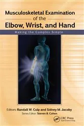 Book cover of Musculoskeletal Examination of the Elbow, Wrist, and Hand by Randall Culp