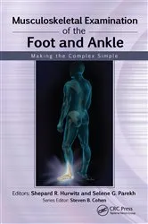 Book cover of Musculoskeletal Examination of the Foot and Ankle by Shepard Hurwitz