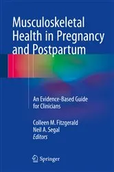 Book cover of Musculoskeletal Health in Pregnancy and Postpartum by Colleen M. Fitzgerald
