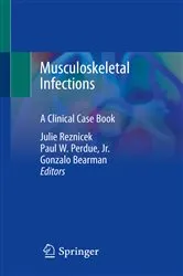 Book cover of Musculoskeletal Infections by Julie Reznicek