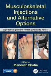Book cover of Musculoskeletal Injections and Alternative Options by Maneesh Bhatia