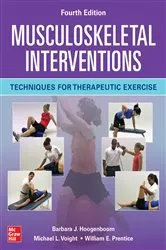Book cover of Musculoskeletal Interventions: Techniques for Therapeutic Exercise, Fourth Edition (4th ed.) by Barbara J. Hoogenboom