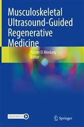 Book cover of Musculoskeletal Ultrasound-Guided Regenerative Medicine by Yasser El Miedany