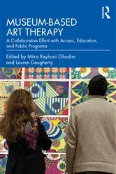 Book cover of Museum-based Art Therapy by Mitra Reyhani Ghadim