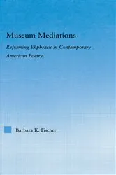 Book cover of Museum Mediations by Barbara K. Fisher