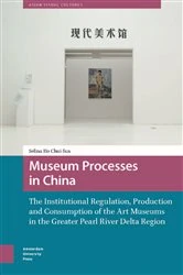 Book cover of Museum Processes in China by Chui-fun Selina Ho