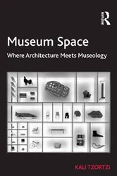 Book cover of Museum Space by Kali Tzortzi