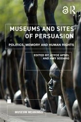Book cover of Museums and Sites of Persuasion by Joyce Apsel