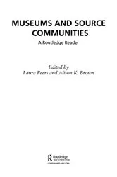 Book cover of Museums and Source Communities by Alison K. Brown