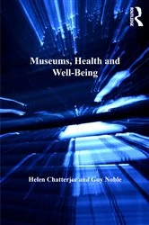 Book cover of Museums, Health and Well-Being by Helen Chatterjee