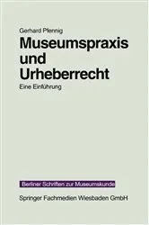 Book cover of Museumspraxis und Urheberrecht by Gerhard Pfennig