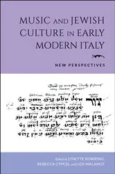 Book cover of Music and Jewish Culture in Early Modern Italy by Lynette Bowring