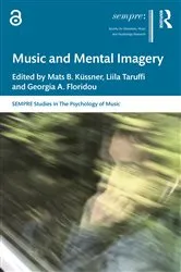 Book cover of Music and Mental Imagery by Mats B. Küssner