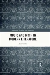 Book cover of Music and Myth in Modern Literature by Josh Torabi