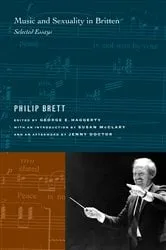 Book cover of Music and Sexuality in Britten by Philip Brett