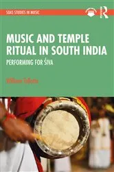 Book cover of Music and Temple Ritual in South India by William Tallotte