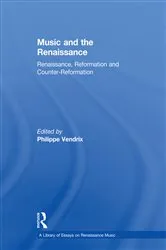 Book cover of Music and the Renaissance by Philippe Vendrix