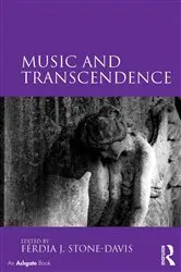 Book cover of Music and Transcendence by Ferdia J. Stone-Davis