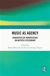 Book cover of Music as Agency by Maria Westvall