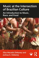 Book cover of Music at the Intersection of Brazilian Culture by Elisa Macedo Dekaney