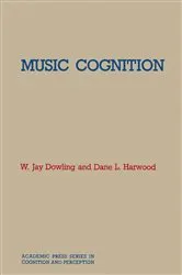 Book cover of Music Cognition by W. Jay Dowling