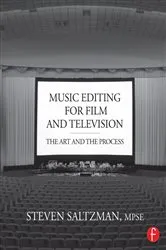 Book cover of Music Editing for Film and Television by Steven Saltzman