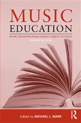 Book cover of Music Education (4th ed.) by Michael Mark