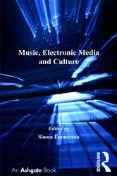 Book cover of Music, Electronic Media and Culture by Simon Emmerson