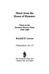 Book cover of Music from the House of Hammer by Randall D. Larson