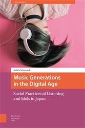 Book cover of Music Generations in the Digital Age by Rafal Zaborowski