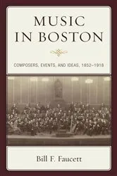 Book cover of Music in Boston by Bill F. Faucett