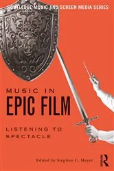 Book cover of Music in Epic Film by Stephen Meyer