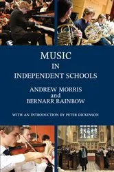 Book cover of Music in Independent Schools by Andrew Morris
