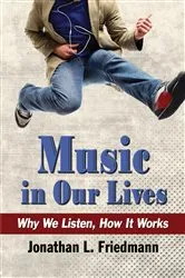 Book cover of Music in Our Lives by Jonathan L. Friedmann