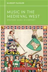 Book cover of Music in the Medieval West by Margot Fassler