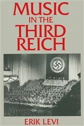 Book cover of Music in the Third Reich by Erik Levi