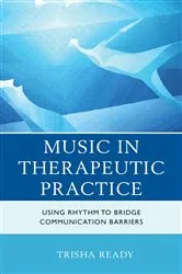Book cover of Music in Therapeutic Practice by Trisha Ready