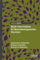 Book cover of Music Interventions for Neurodevelopmental Disorders by Alessandro Antonietti
