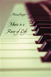 Book cover of Music is a River of Life by Adrian Rogers