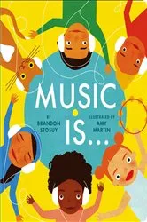 Book cover of Music Is . . . by Brandon Stosuy