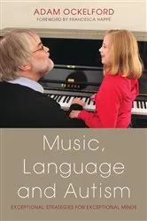 Book cover of Music, Language and Autism by Francesca Happé