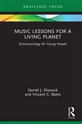 Book cover of Music Lessons for a Living Planet by Daniel J. Shevock
