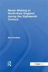 Book cover of Music-Making in North-East England during the Eighteenth Century by Roz Southey