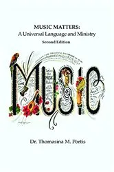 Book cover of MUSIC MATTERS by Dr. Thomasina M. Portis