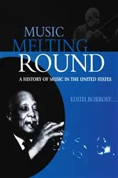 Book cover of Music Melting Round by Edith Borroff