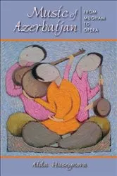 Book cover of Music of Azerbaijan by Aida Huseynova