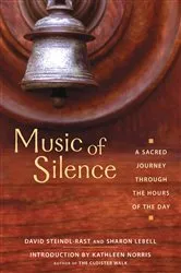 Book cover of Music of Silence by Brother David Steindl-Rast