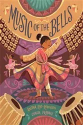 Book cover of Music of the Bells by Anitha Rao-Robinson